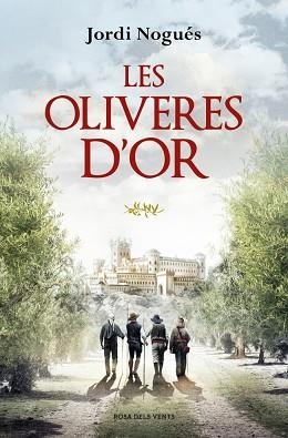 OLIVERES D'OR, LES | 9788419756480 | NOGUÉS, JORDI | Llibreria Huch - Llibreria online de Berga 