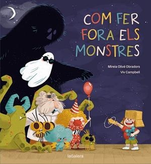 COM FER FORA ELS MONSTRES | 9788424675431 | OLIVÉ, MIREIA | Llibreria Huch - Llibreria online de Berga 