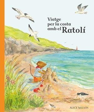 VIATGE PER LA COSTA AMB EL RATOLÍ | 9788447953875 | Llibreria Huch - Llibreria online de Berga 
