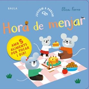 HORA DE MENJAR | 9788447953813 | FERRO, ELISA | Llibreria Huch - Llibreria online de Berga 