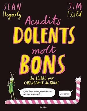 ACUDITS DOLENTS MOLT BONS | 9788447953714 | HEGARTY, SEAN | Llibreria Huch - Llibreria online de Berga 