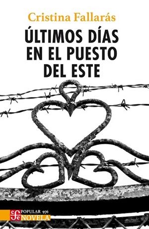 ULTIMOS DÍAS EN EL PUESTO DEL ESTE | 9788437508375 | FALLARÁS SÁNCHEZ, CRISTINA | Llibreria Huch - Llibreria online de Berga 