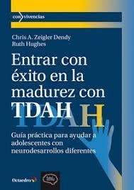 ENTRAR CON ÉXITO EN LA MADUREZ CON TDAH | 9788410282889 | DENDY, CHRIS A. ZEIGLER/HUGHES, RUTH | Llibreria Huch - Llibreria online de Berga 