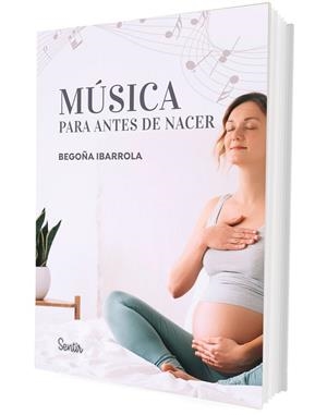 MÚSICA PARA ANTES DE NACER | 9788426738912 | IBARROLA, BEGOÑA | Llibreria Huch - Llibreria online de Berga 