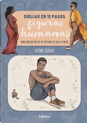 DIBUJAR FIGURAS HUMANAS EN 10 PASOS | 9788411540728 | LECOUFFE, JUSTINE | Llibreria Huch - Llibreria online de Berga 