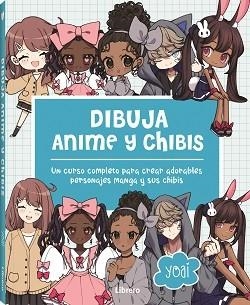 DIBUJA ANIME Y CHIBIS | 9789464990553 | YOAI | Llibreria Huch - Llibreria online de Berga 