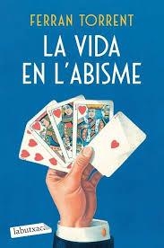 VIDA EN L'ABISME, LA | 9788419971784 | TORRENT, FERRAN | Llibreria Huch - Llibreria online de Berga 