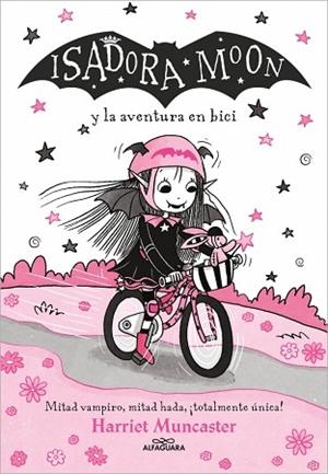 ISADORA MOON 14 - ISADORA MOON Y LA AVENTURA EN BICI | 9788410190283 | MUNCASTER, HARRIET | Llibreria Huch - Llibreria online de Berga 