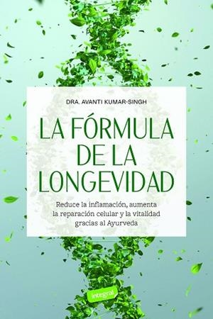 FÓRMULA DE LA LONGEVIDAD, LA | 9788491183068 | KUMAR-SINGH, AVANTI | Llibreria Huch - Llibreria online de Berga 