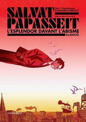 SALVAT-PAPASSEIT. L'ESPLENDOR DAVANT L'ABISME (2A EDICIÓ) | 9788410161696 | COMOTTO, AGUSTÍN | Llibreria Huch - Llibreria online de Berga 