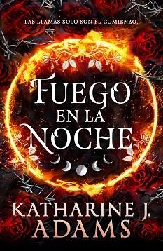 FUEGO EN LA NOCHE | 9788410163997 | ADAMS, KATHARINE J. | Llibreria Huch - Llibreria online de Berga 