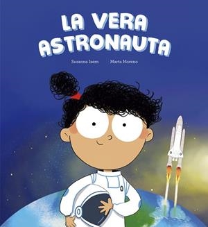 VERA ASTRONAUTA, LA | 9788410406285 | ISERN, SUSANNA | Llibreria Huch - Llibreria online de Berga 