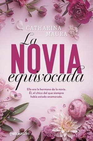 NOVIA EQUIVOCADA,LA | 9788408300519 | MAURA, CATHARINA | Llibreria Huch - Llibreria online de Berga 