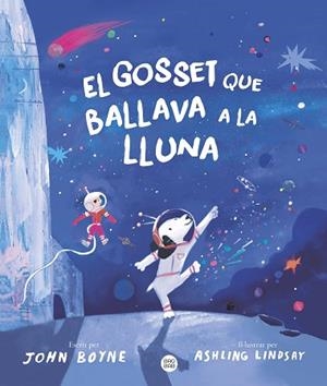 GOSSET QUE BALLAVA A LA LLUNA, EL | 9788413899091 | BOYNE, JOHN | Llibreria Huch - Llibreria online de Berga 