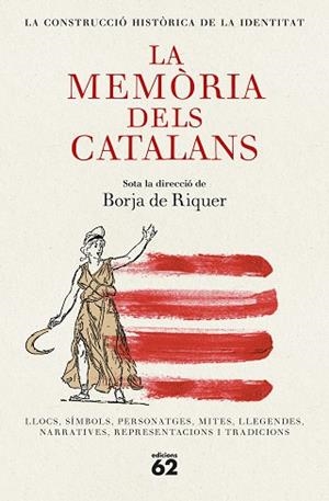 MEMÒRIA DELS CATALANS, LA | 9788429782455 | RIQUER, BORJA DE | Llibreria Huch - Llibreria online de Berga 