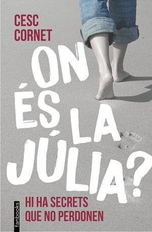 ON ÉS LA JÚLIA? | 9788410028418 | CORNET, CESC | Llibreria Huch - Llibreria online de Berga 