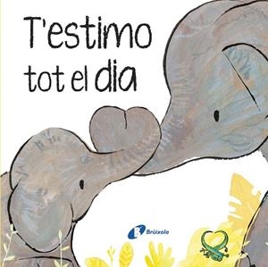 T'ESTIMO TOT EL DIA | 9788413494302 | HEGARTY, PATRICIA | Llibreria Huch - Llibreria online de Berga 