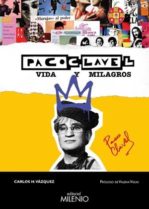 PACO CLAVEL. VIDA Y MILAGROS | 9788419884770 | VÁZQUEZ, CARLOS H. | Llibreria Huch - Llibreria online de Berga 