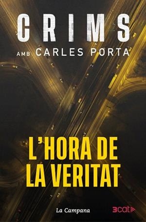 CRIMS 4 - L'HORA DE LA VERITAT | 9788419836793 | PORTA, CARLES | Llibreria Huch - Llibreria online de Berga 