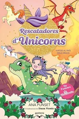 RESCATADORES D'UNICORNS 6 - VIATGE AL PAÍS DELS DRACS | 9788410395152 | PUNSET, ANA | Llibreria Huch - Llibreria online de Berga 
