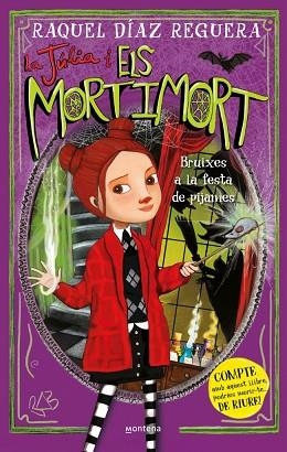 JÚLIA I ELS MORTIMORT 2 - BRUIXES A LA FESTA DE PIJAMES | 9788410395640 | DÍAZ REGUERA, RAQUEL | Llibreria Huch - Llibreria online de Berga 