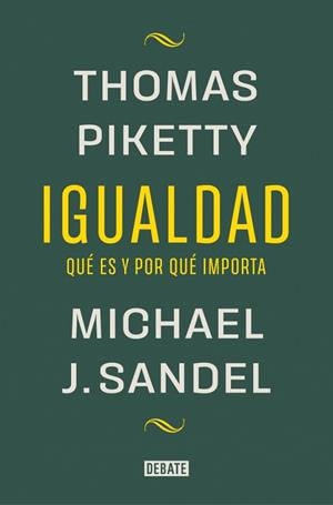 IGUALDAD | 9788419951946 | SANDEL, MICHAEL J./PIKETTY, THOMAS | Llibreria Huch - Llibreria online de Berga 