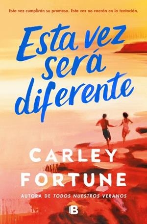 ESTA VEZ SERÁ DIFERENTE | 9788466680806 | FORTUNE, CARLEY | Llibreria Huch - Llibreria online de Berga 