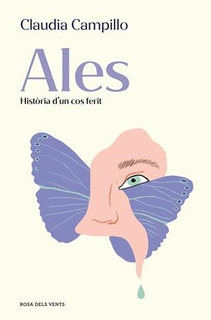 ALES. HISTÒRIA D'UN COS FERIT | 9788419756664 | CAMPILLO, CLAUDIA | Llibreria Huch - Llibreria online de Berga 