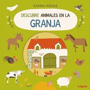 DESCUBRE ANIMALES EN LA GRANJA | 9788412839586 | WIEHLE, KATRIN | Llibreria Huch - Llibreria online de Berga 