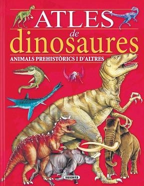 ATLES DE DINOSAURES | 9788410841888 | SUSAETA, EQUIPO | Llibreria Huch - Llibreria online de Berga 