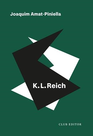 K.L. REICH | 9788473294812 | AMAT-PINIELLA, JOAQUIM | Llibreria Huch - Llibreria online de Berga 