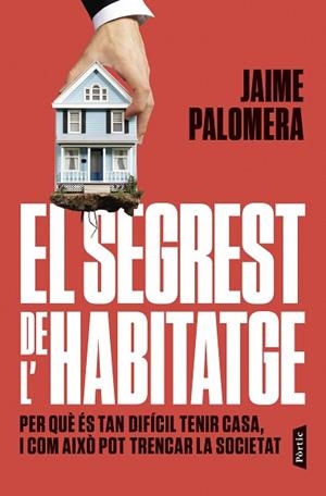 SEGREST DE L'HABITATGE, EL | 9788498096019 | PALOMERA, JAIME | Llibreria Huch - Llibreria online de Berga 