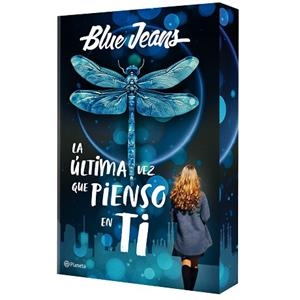 LA ÚLTIMA VEZ QUE PIENSO EN TI | 9788408300915 | BLUE JEANS | Llibreria Huch - Llibreria online de Berga 