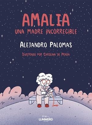 AMALIA | 9788410378643 | PALOMAS, ALEJANDRO/PRADA, CAROLINA DE | Llibreria Huch - Llibreria online de Berga 