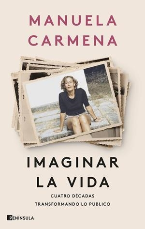 IMAGINAR LA VIDA | 9788411003575 | CARMENA, MANUELA | Llibreria Huch - Llibreria online de Berga 