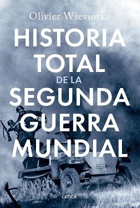 HISTORIA TOTAL DE LA SEGUNDA GUERRA MUNDIAL | 9788491997498 | WIEVIORKA, OLIVIER | Llibreria Huch - Llibreria online de Berga 