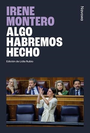ALGO HABREMOS HECHO | 9788410180253 | MONTERO GIL, IRENE | Llibreria Huch - Llibreria online de Berga 