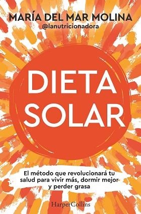 DIETA SOLAR | 9788410642089 | MOLINA, MARÍA DEL MAR | Llibreria Huch - Llibreria online de Berga 