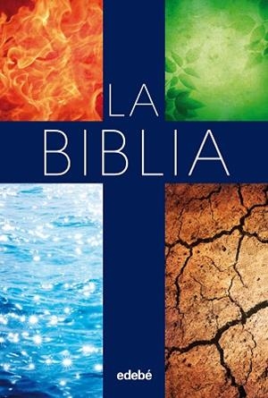 BIBLIA, LA  ED ESCOLAR | 9788468316086 | EDEBÉ, OBRA COLECTIVA | Llibreria Huch - Llibreria online de Berga 