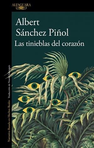 TINIEBLAS DEL CORAZÓN, LAS | 9788410496460 | SÁNCHEZ PIÑOL, ALBERT | Llibreria Huch - Llibreria online de Berga 