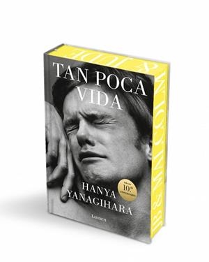 TAN POCA VIDA (EDICIÓN 10.º ANIVERSARIO) | 9788426431301 | YANAGIHARA, HANYA | Llibreria Huch - Llibreria online de Berga 