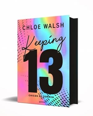 KEEPING 13 (EDICIÓN ESPECIAL) (LOS CHICOS DE TOMMEN 2) | 9791387598501 | WALSH, CHLOE | Llibreria Huch - Llibreria online de Berga 