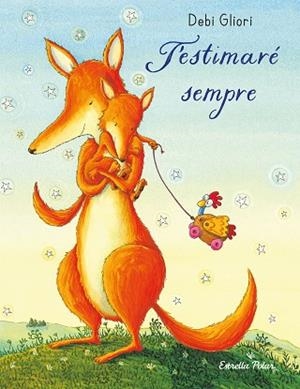 T'ESTIMARÉ SEMPRE. LLIBRE DE CARTRÓ | 9788413899374 | GLIORI, DEBI | Llibreria Huch - Llibreria online de Berga 