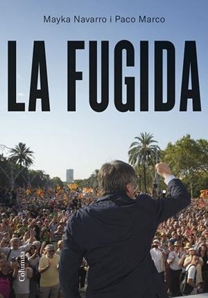 FUGIDA, LA | 9788466433655 | NAVARRO, MAYKA/MARCO FERNÁNDEZ, FRANCISCO | Llibreria Huch - Llibreria online de Berga 