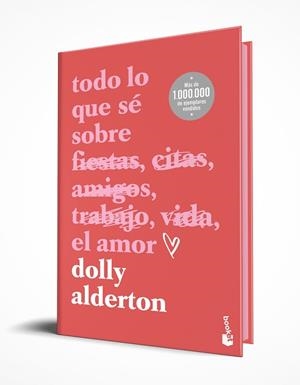 TODO LO QUE SÉ SOBRE EL AMOR. EDICIÓN ESPECIAL CON CANTOS TINTADOS | 9788408301288 | ALDERTON, DOLLY | Llibreria Huch - Llibreria online de Berga 
