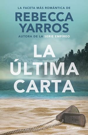 ÚLTIMA CARTA, LA | 9788408302117 | YARROS, REBECCA | Llibreria Huch - Llibreria online de Berga 