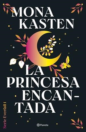 PRINCESA ENCANTADA, LA (SERIE EVERFALL 1) | 9788408302124 | KASTEN, MONA | Llibreria Huch - Llibreria online de Berga 