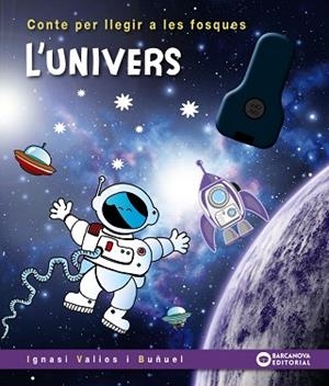 UNIVERS, L' | 9788448960216 | VALIOS, IGNASI | Llibreria Huch - Llibreria online de Berga 