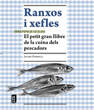 RANXOS I XEFLES | 9788412754803 | FÀBREGA I COLOM, JAUME | Llibreria Huch - Llibreria online de Berga 