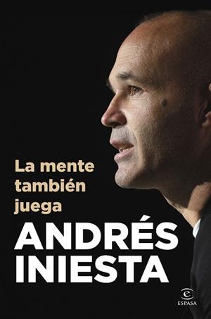 MENTE TAMBIÉN JUEGA, LA | 9788467078190 | INIESTA, ANDRÉS | Llibreria Huch - Llibreria online de Berga 